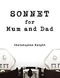 E-Book (epub) Sonnet for Mum and Dad von Christopher Knight