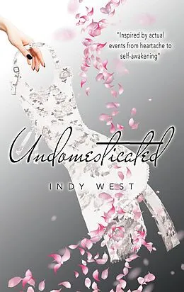 E-Book (epub) Undomesticated von Indy West