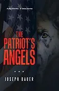 E-Book (epub) The Patriot's Angels von Joseph Bauer