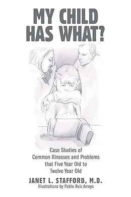 E-Book (epub) My Child Has What? von Janet L. Stafford M. D.