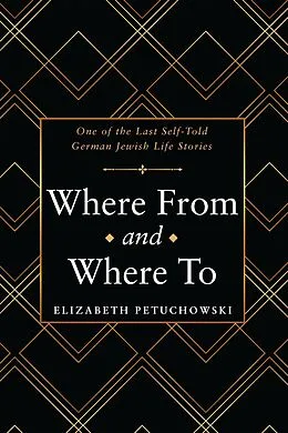 E-Book (epub) Where From and Where To von Elizabeth Petuchowski