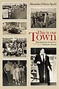 E-Book (epub) This Is Our Town von Alexandra Osborn Spotti