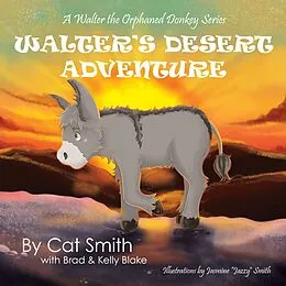 E-Book (epub) Walter's Desert Adventure von Cat Smith