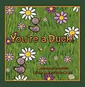 E-Book (epub) You're a Duck! von Liz Harris