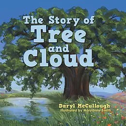 E-Book (epub) The Story of Tree and Cloud von Daryl McCullough