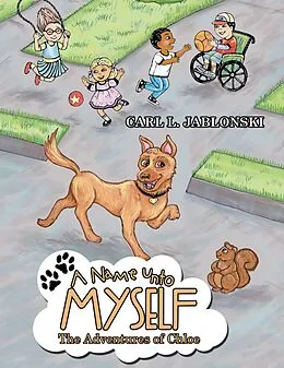 E-Book (epub) A Name Unto Myself von Carl L. Jablonski