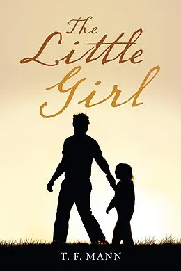 E-Book (epub) The Little Girl von T. F. Mann