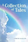 E-Book (epub) A Collection of Tales von Chick Gallin