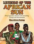 E-Book (epub) Legends of the African Sun von Nana Adowaa Boateng