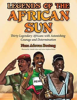 E-Book (epub) Legends of the African Sun von Nana Adowaa Boateng