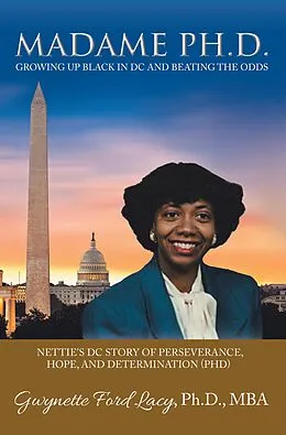 E-Book (epub) Madame Ph.D. von Gwynette Ford Lacy Ph. D. MBA
