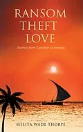 E-Book (epub) Ransom Theft Love von Melita Wade Thorpe
