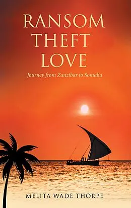 E-Book (epub) Ransom Theft Love von Melita Wade Thorpe
