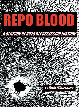 E-Book (epub) Repo Blood von Kevin W Armstrong