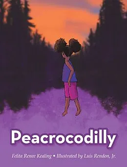 E-Book (epub) Peacrocodilly von Felita Renee Kealing