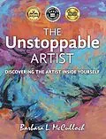 E-Book (epub) The Unstoppable Artist von Barbara L. McCulloch
