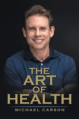 E-Book (epub) The Art of Health von Michael Carson