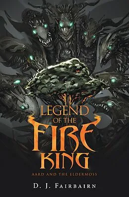 E-Book (epub) Legend of the Fire King von D. J. Fairbairn