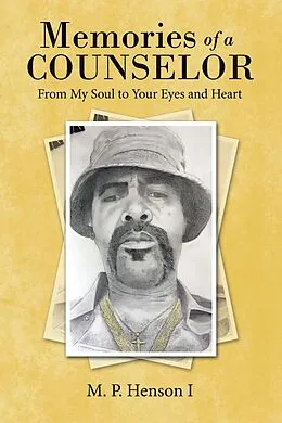 E-Book (epub) Memories of a Counselor von M. P. Henson I