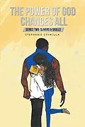 E-Book (epub) The Power of God Changes All von Stephanie Styrcula