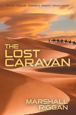 E-Book (epub) The Lost Caravan von Marshall Riggan