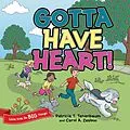 E-Book (epub) Gotta Have Heart! von Patricia T. Tanenbaum, Carol A. Zaslow