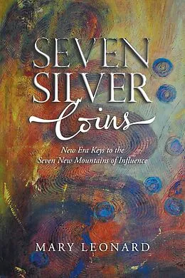 E-Book (epub) Seven Silver Coins von Mary Leonard