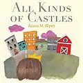 E-Book (epub) All Kinds of Castles von Annie M. Wyatt