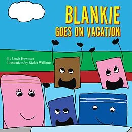 E-Book (epub) Blankie Goes on Vacation von Linda Howman