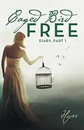 E-Book (epub) Caged Free Bird von Hope