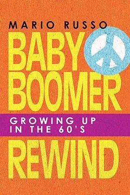 E-Book (epub) Baby Boomer Rewind von Mario Russo