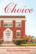 E-Book (epub) Choice von Eliza Grace Howard