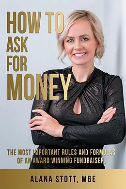 E-Book (epub) How To Ask For Money von Alana Stott Mbe