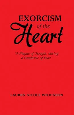 E-Book (epub) Exorcism of the Heart von Lauren Nicole Wilkinson
