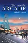 E-Book (epub) Welcome to the Arcade von Michael F. Deconzo
