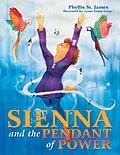 E-Book (epub) Sienna and the Pendant of Power von Phyllis St. James