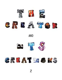 E-Book (epub) The Creator and Its Creations von Z