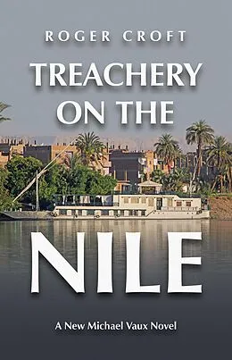 E-Book (epub) Treachery on the Nile von Roger Croft