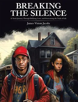 E-Book (epub) Breaking The Silence von James Vision Jacobs