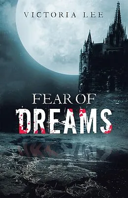 E-Book (epub) Fear of Dreams von Victoria Lee
