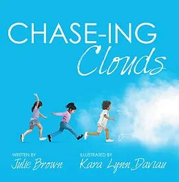E-Book (epub) Chase-Ing Clouds von Julie Brown