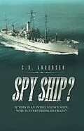E-Book (epub) Spy Ship? von C. D. Andersen