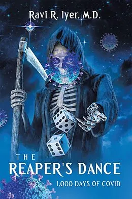E-Book (epub) The Reaper's Dance von Ravi R. Iyer M. D.