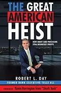 E-Book (epub) The Great American Heist von Robert L. Day