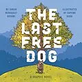 E-Book (epub) The Last Free Dog von Sarah Bergquist Kosumi