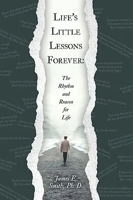 E-Book (epub) Life's Little Lessons Forever: von James E. Smith Ph. D.