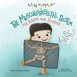 E-Book (epub) The Musculoskeletal System for Babies and Toddlers von Haitham Ahmed