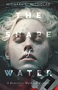 E-Book (epub) The Shape of Water von Michael L. Nicholas