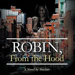 E-Book (epub) Robin, From the Hood von Sinclair