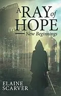 E-Book (epub) A RAY OF HOPE von Elaine Scarver
